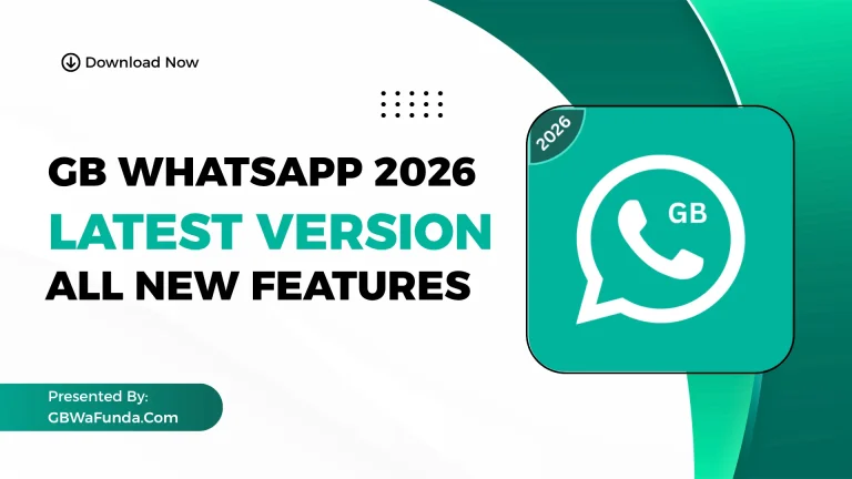 GB WhatsApp 2026 Latest Version with All New Features