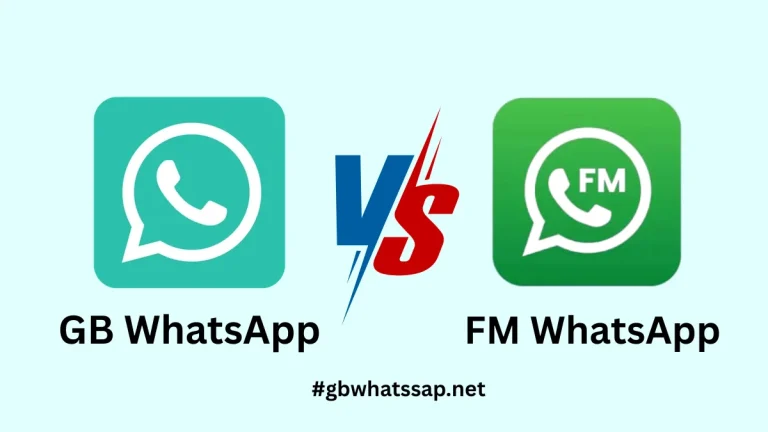 GB WhatsApp vs FM WhatsApp
