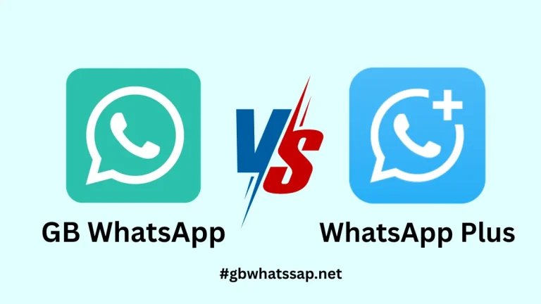 GB WhatsApp vs WhatsApp Plus
